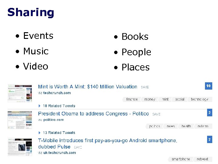 Sharing • Events • Books • Music • People • Video • Places 