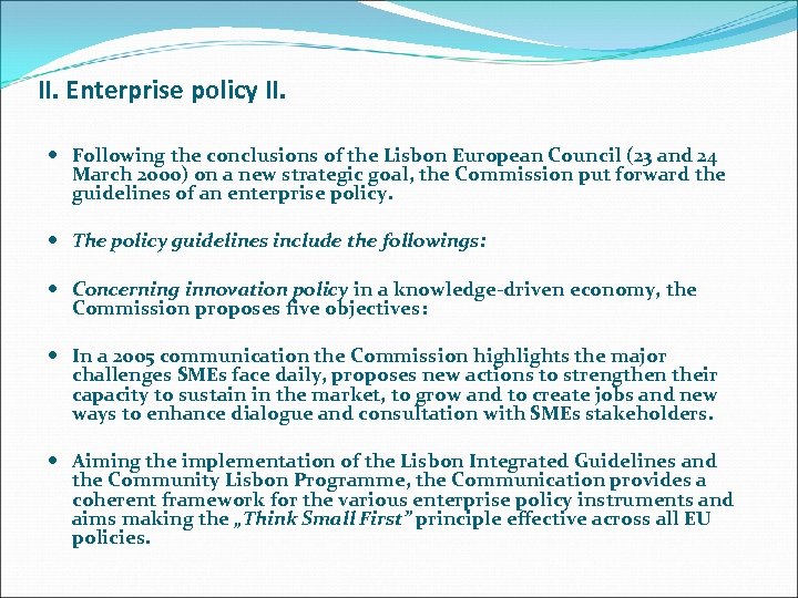 II. Enterprise policy II. Following the conclusions of the Lisbon European Council (23 and
