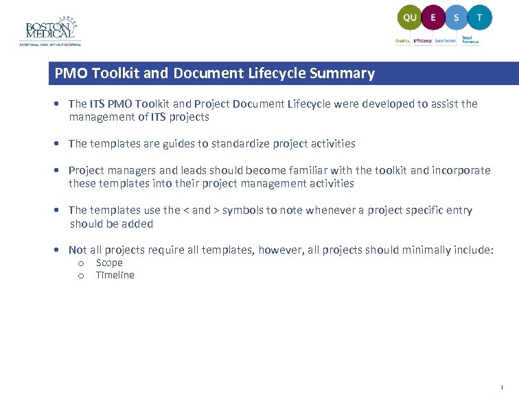 PMO Toolkit and Document Lifecycle Summary • The ITS PMO Toolkit and Project Document