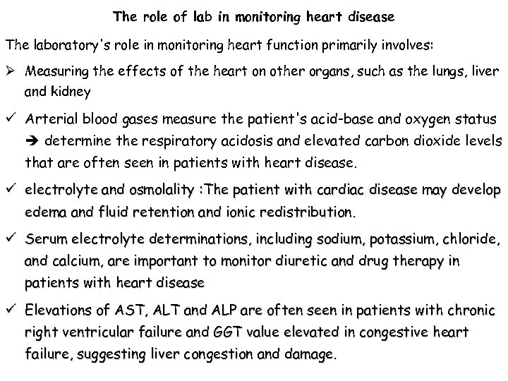The role of lab in monitoring heart disease The laboratory's role in monitoring heart