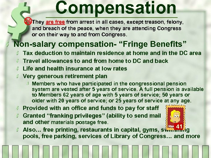 Compensation 26 They are free from arrest in all cases, except treason, felony, and