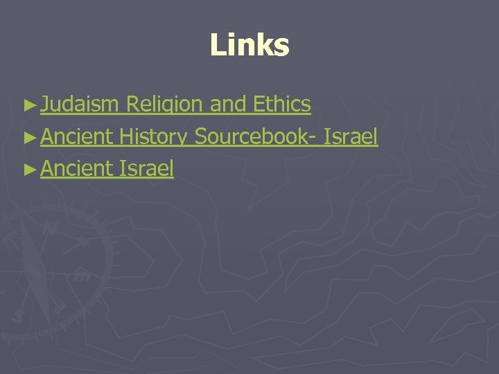 Links ► Judaism Religion and Ethics ► Ancient History Sourcebook- Israel ► Ancient Israel
