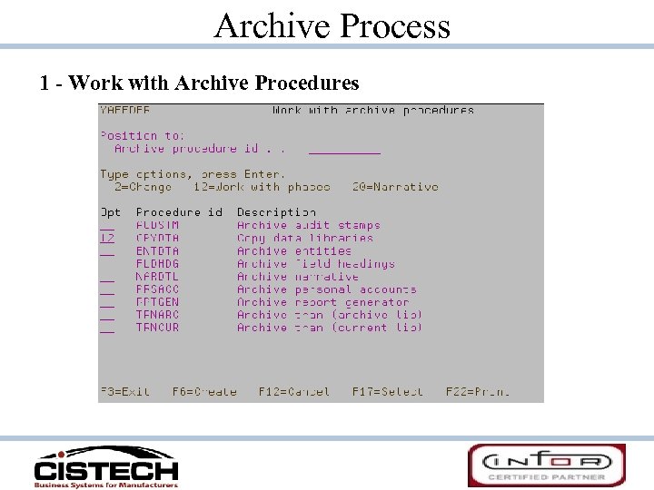 Archive Process 1 - Work with Archive Procedures 