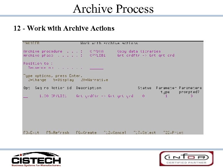 Archive Process 12 - Work with Archive Actions 