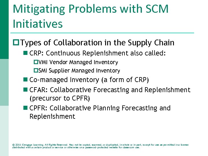 Mitigating Problems with SCM Initiatives p Types of Collaboration in the Supply Chain n