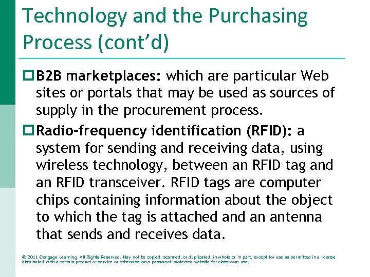 Technology and the Purchasing Process (cont’d) p B 2 B marketplaces: which are particular