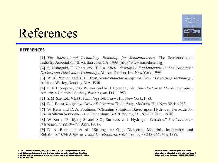 References © 2002 Pearson Education, Inc. , Upper Saddle River, NJ. All rights reserved.