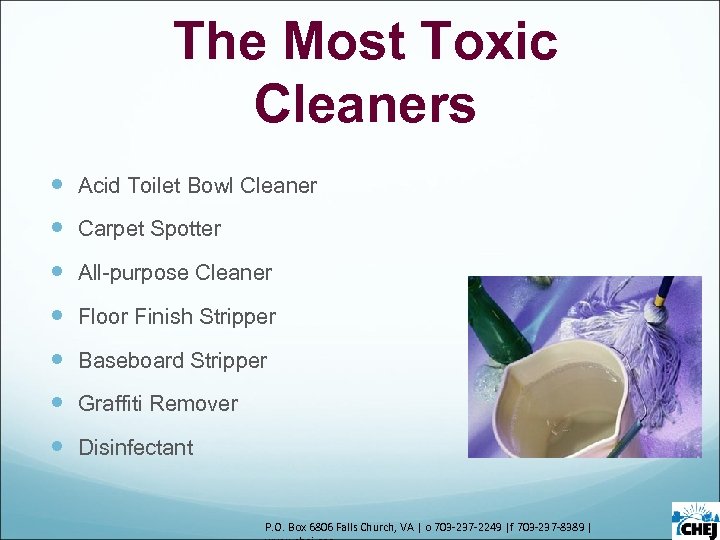 The Most Toxic Cleaners Acid Toilet Bowl Cleaner Carpet Spotter All-purpose Cleaner Floor Finish