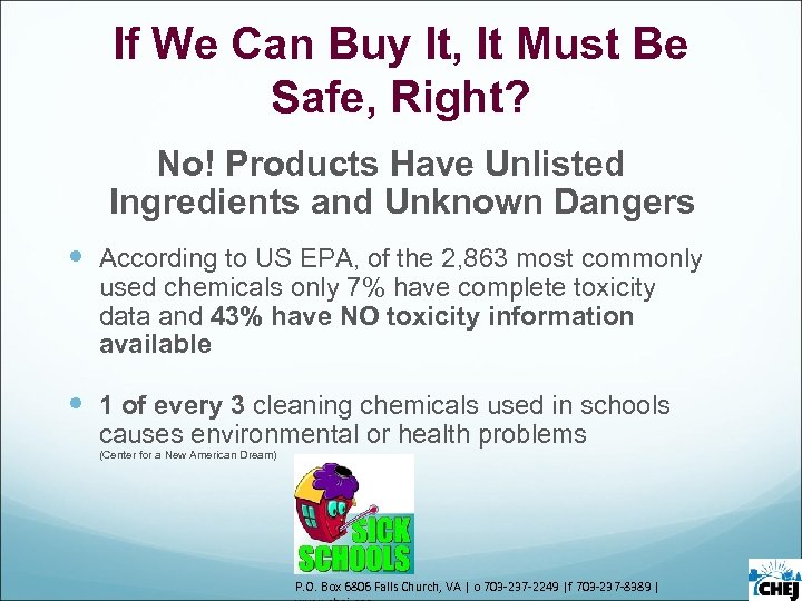 If We Can Buy It, It Must Be Safe, Right? No! Products Have Unlisted