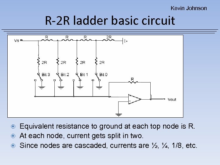Kevin Johnson R-2 R ladder basic circuit Equivalent resistance to ground at each top