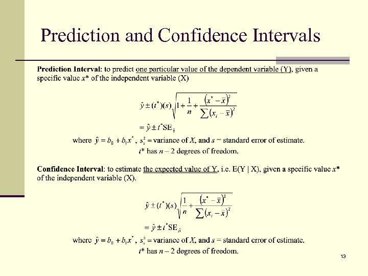 Prediction and Confidence Intervals 13 