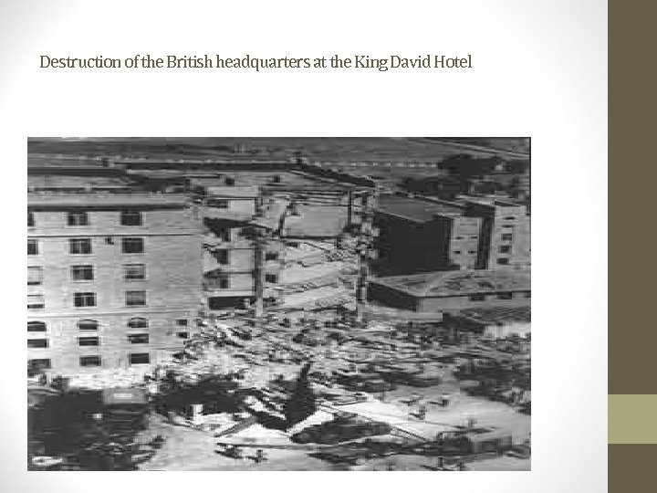 Destruction of the British headquarters at the King David Hotel 