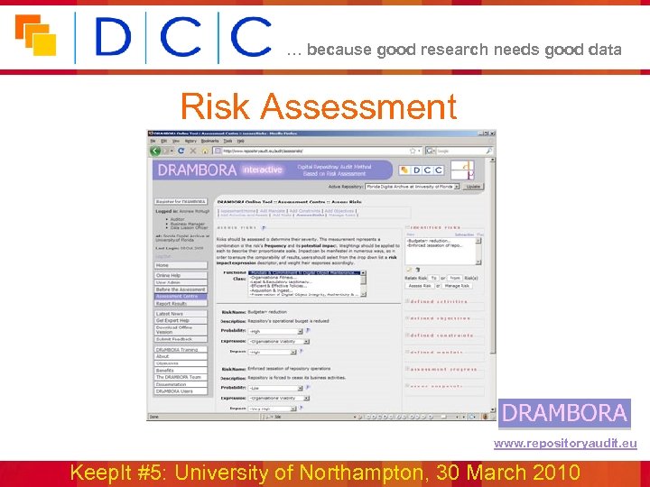 … because good research needs good data Risk Assessment www. repositoryaudit. eu Keep. It