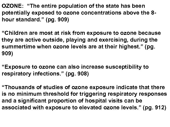 OZONE: “The entire population of the state has been potentially exposed to ozone concentrations