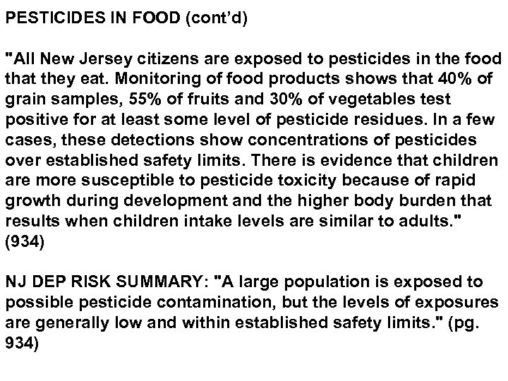 PESTICIDES IN FOOD (cont’d) 