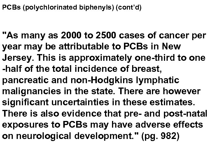 PCBs (polychlorinated biphenyls) (cont’d) 