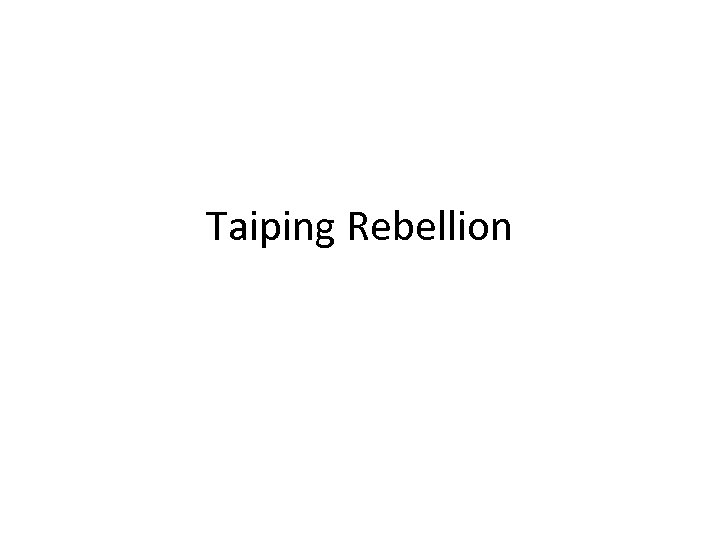 Taiping Rebellion 