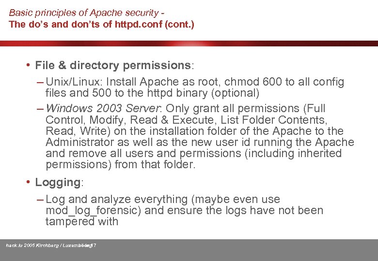Basic principles of Apache security The do’s and don’ts of httpd. conf (cont. )