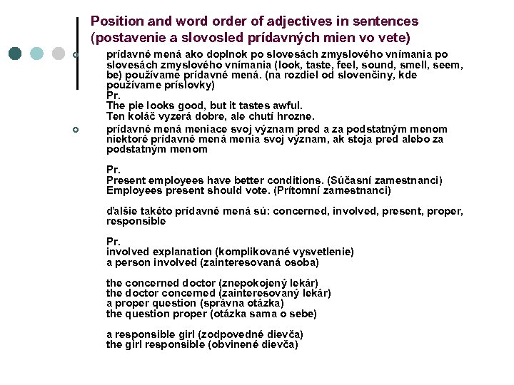 Position and word order of adjectives in sentences (postavenie a slovosled prídavných mien vo