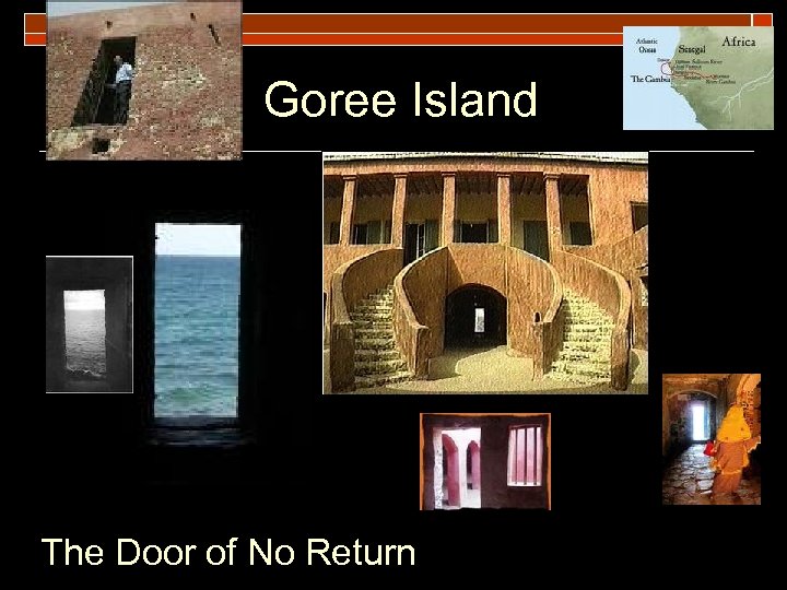 Goree Island The Door of No Return 