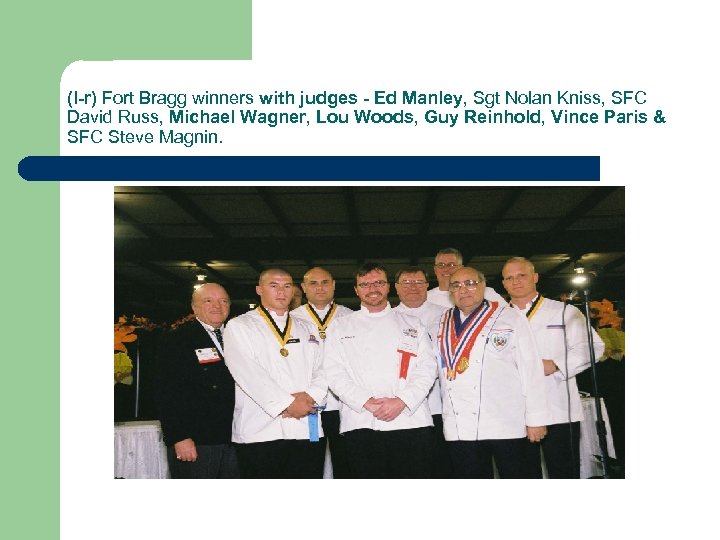 (l-r) Fort Bragg winners with judges - Ed Manley, Sgt Nolan Kniss, SFC David