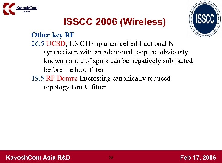 ISSCC 2006 (Wireless) Other key RF 26. 5 UCSD, 1. 8 GHz spur cancelled