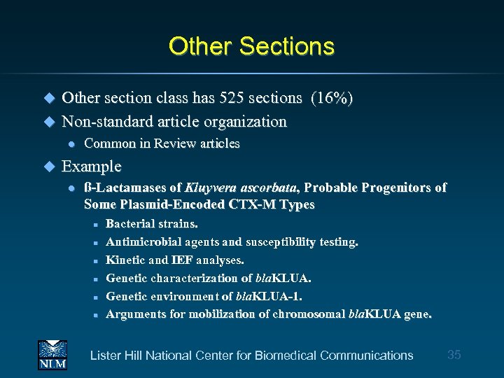 Other Sections Other section class has 525 sections (16%) u Non-standard article organization u