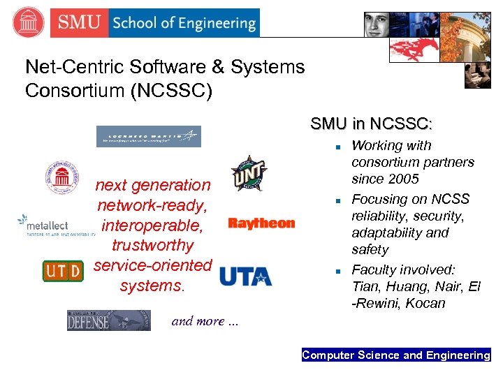 Net-Centric Software & Systems Consortium (NCSSC) SMU in NCSSC: n next generation network-ready, interoperable,