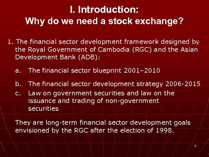 I. Introduction: Why do we need a stock exchange? 1. The financial sector development