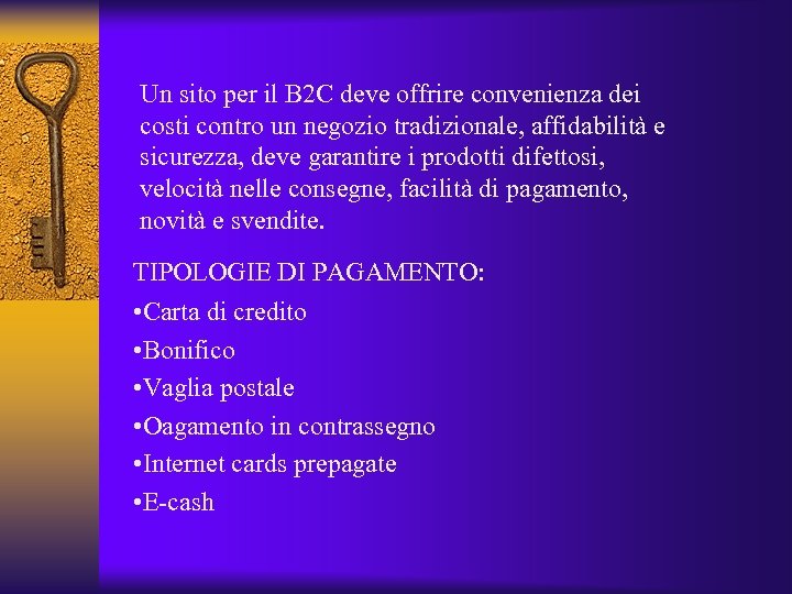Un sito per il B 2 C deve offrire convenienza dei costi contro un
