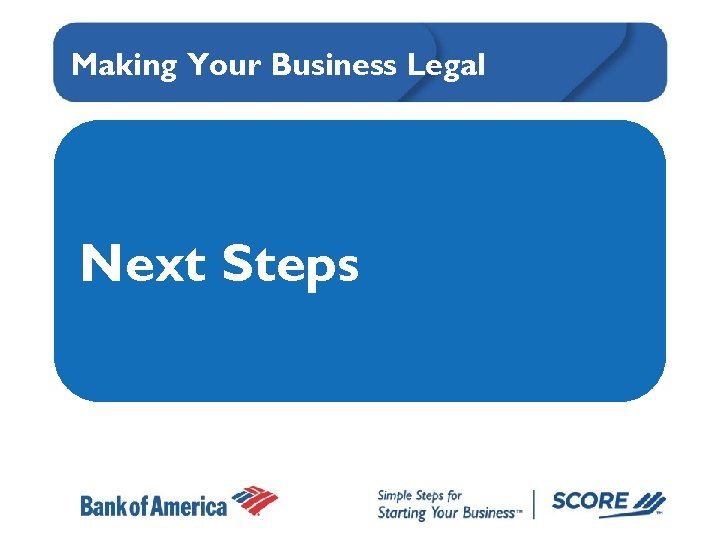 Making Your Business Legal Next Steps 