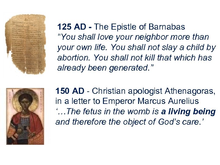 125 AD - The Epistle of Barnabas “You shall love your neighbor more than