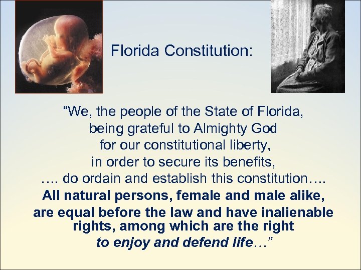  Florida Constitution: “We, the people of the State of Florida, being grateful to