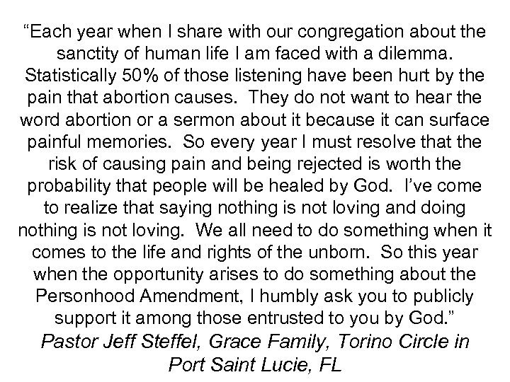 “Each year when I share with our congregation about the sanctity of human life