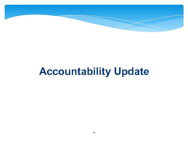 Accountability Update 19 