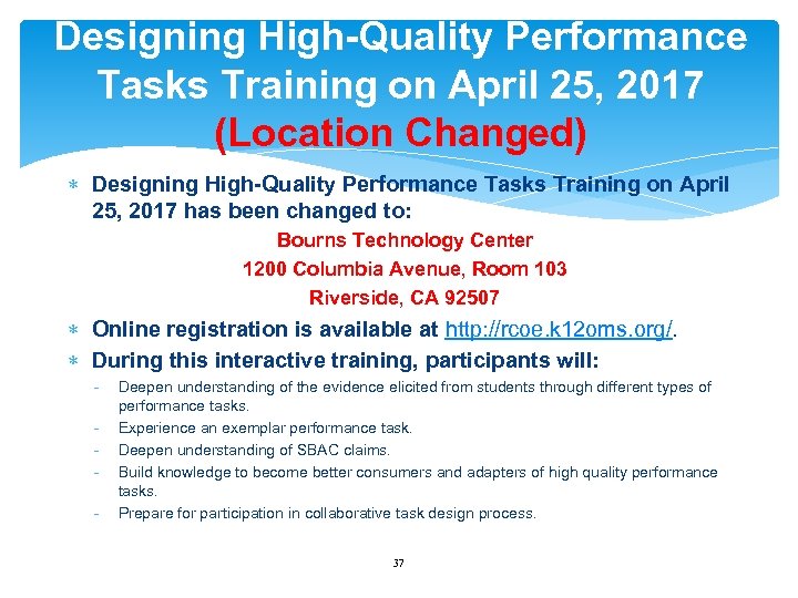 Designing High-Quality Performance Tasks Training on April 25, 2017 (Location Changed) Designing High-Quality Performance