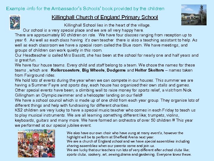 Example -info for the Ambassador’s Schools’ book provided by the children Killinghall Church of