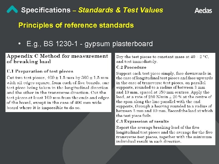 Specifications – Standards & Test Values Principles of reference standards • E. g. ,