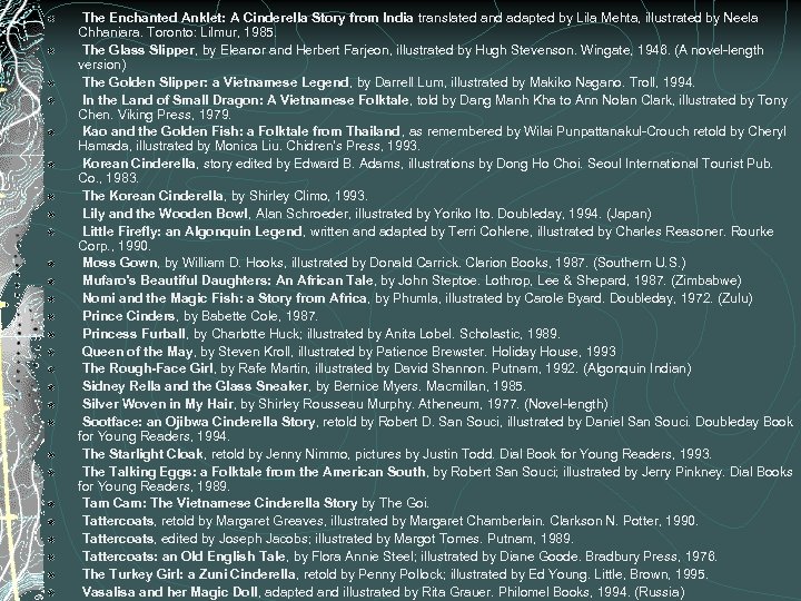  The Enchanted Anklet: A Cinderella Story from India translated and adapted by Lila