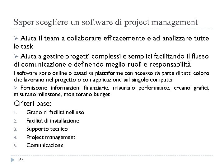 Saper scegliere un software di project management Aiuta il team a collaborare efficacemente e