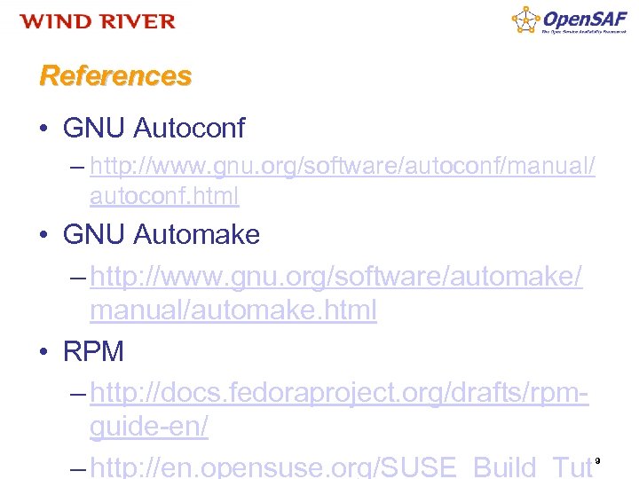 References • GNU Autoconf – http: //www. gnu. org/software/autoconf/manual/ autoconf. html • GNU Automake