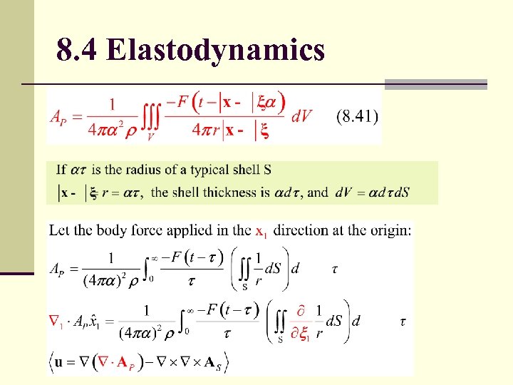 8. 4 Elastodynamics 