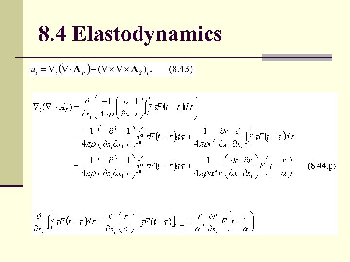 8. 4 Elastodynamics 