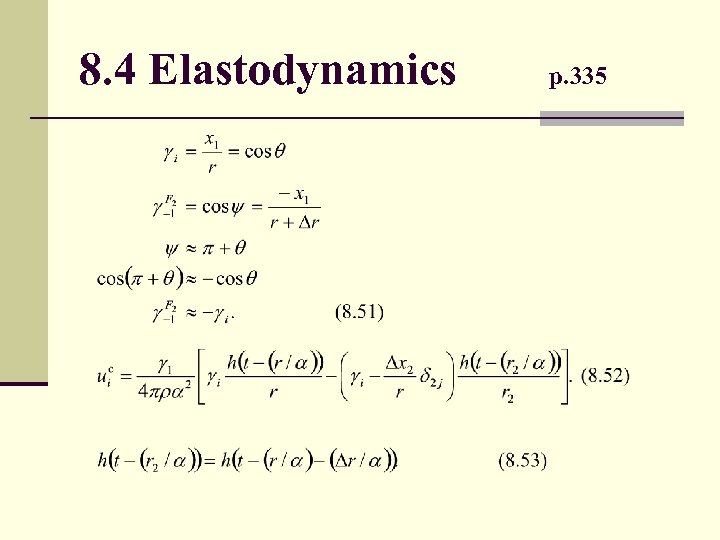 8. 4 Elastodynamics p. 335 