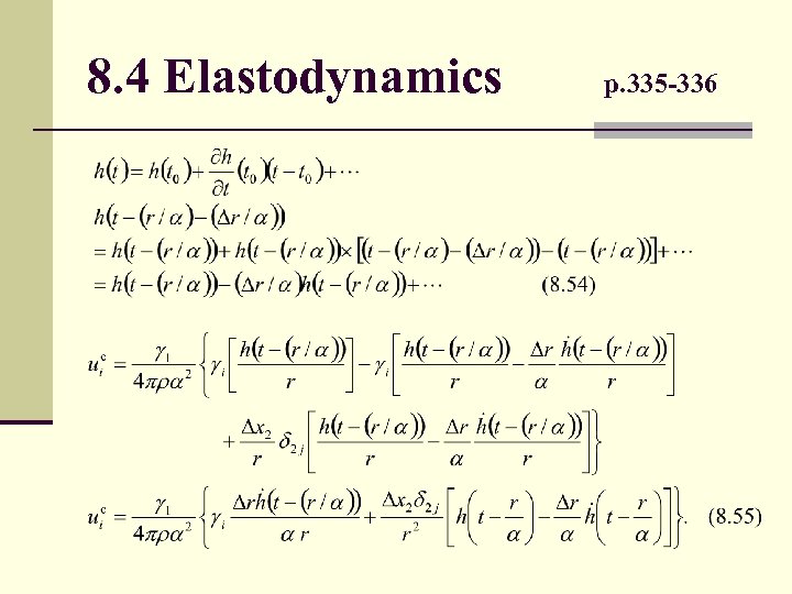 8. 4 Elastodynamics p. 335 -336 