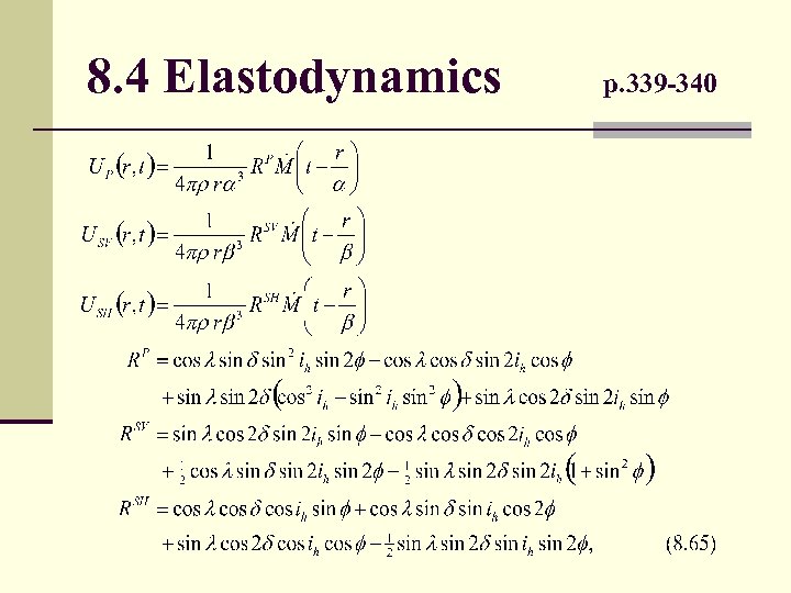 8. 4 Elastodynamics p. 339 -340 