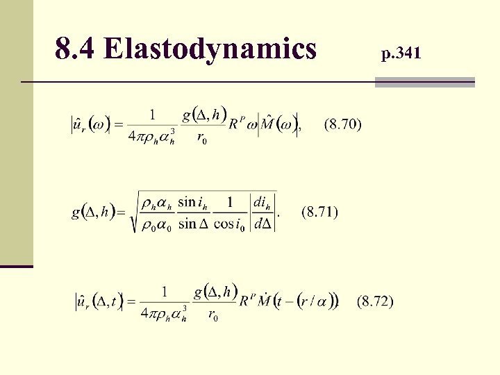 8. 4 Elastodynamics p. 341 