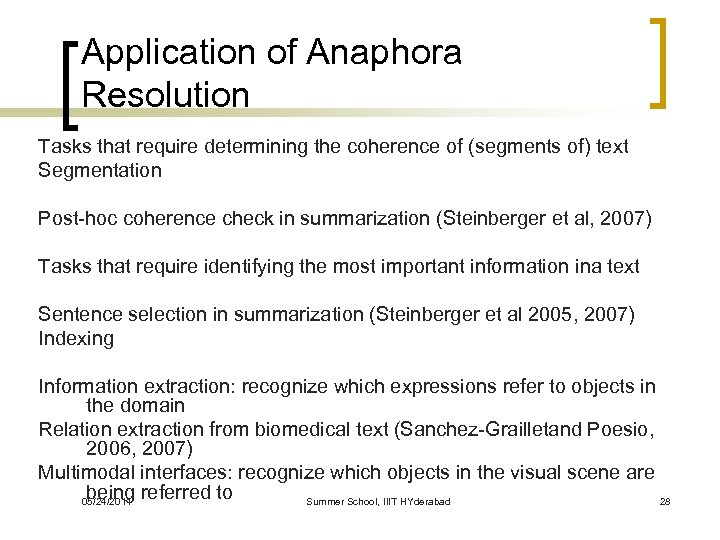 Application of Anaphora Resolution Tasks that require determining the coherence of (segments of) text