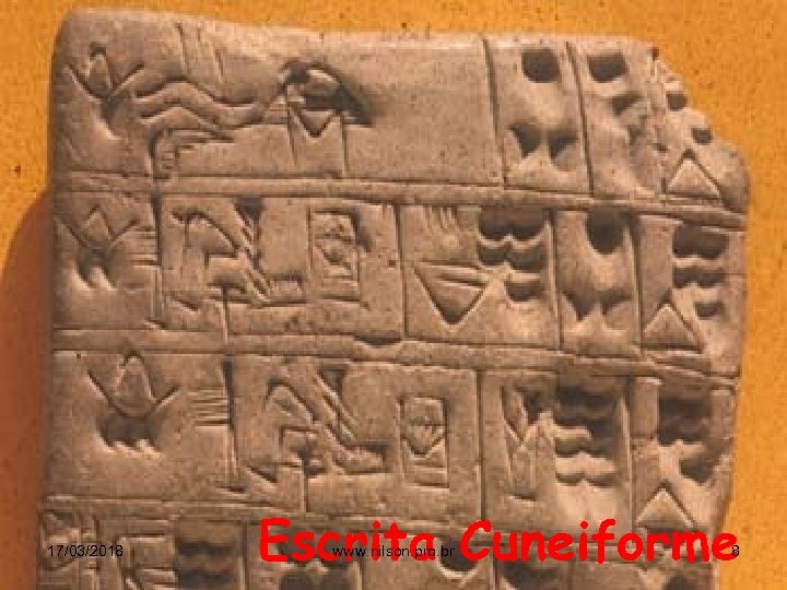 17/03/2018 Escrita Cuneiforme www. nilson. pro. br 8 