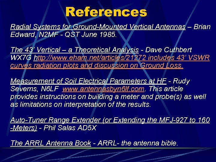 References Radial Systems for Ground-Mounted Vertical Antennas – Brian Edward, N 2 MF -